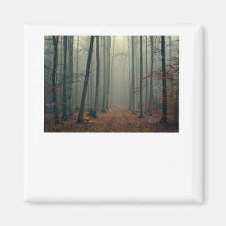 The Woods Have Eyes!  Interesting print! Magnet