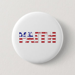 The word " Faith"  with American flag 2 Inch Round Button