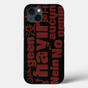 The word "No" in different languages iPhone 13 Case