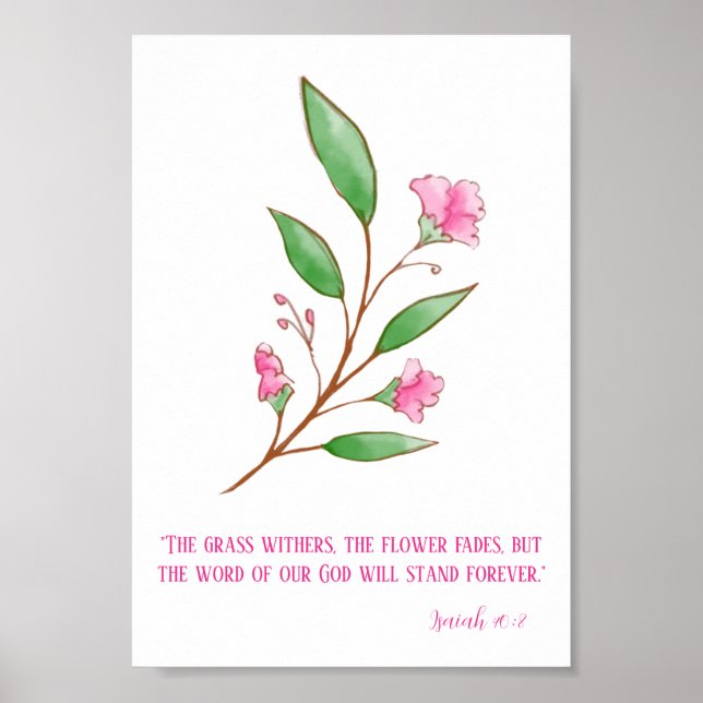 The Word of God stands forever flower Poster (Front)