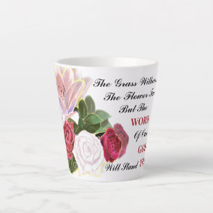 The Word Of God Will Stand Forever Latte Mug