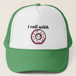The wording "I roll with" & Doughnuts on T-shirt Trucker Hat
