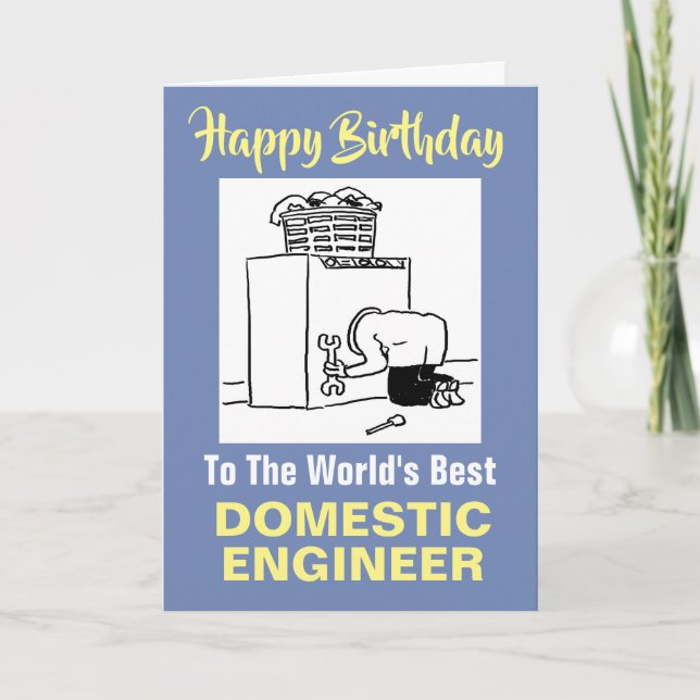 The Word's Best Domestic Engineer Happy Birthday Card (Front)