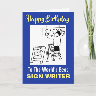 The Word's Best Sign Writer Card