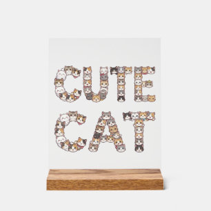The words "CUTE CAT" are made using cat faces Acrylic Sign