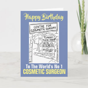 The Word's No 1 Cosmetic Surgeon - Happy Birthday Card
