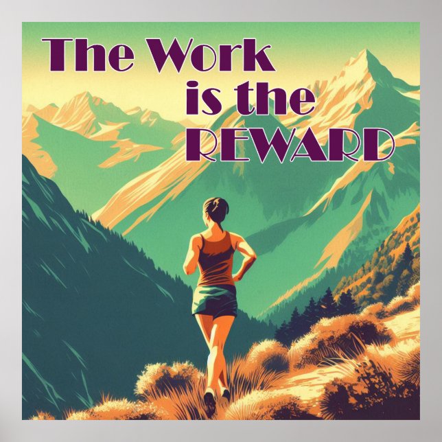 The Work Is The Reward Woman Runner Mountains Poster (Front)