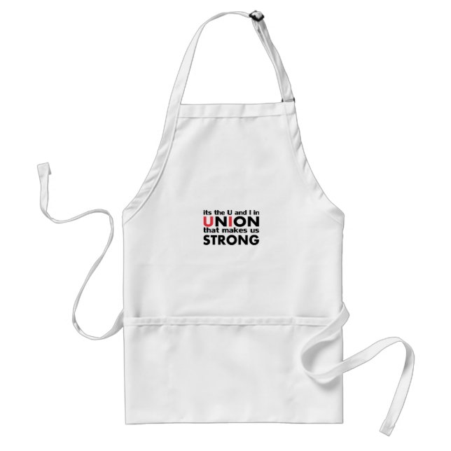 The Work Union That Makes Us Strong Classic Standard Apron (Front)