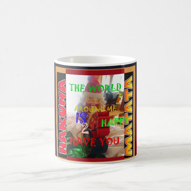 The world around Me is happy to Have You colours M Coffee Mug (Center)