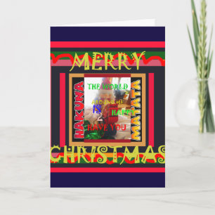 The world around Me is happy to Have You colours M Holiday Card