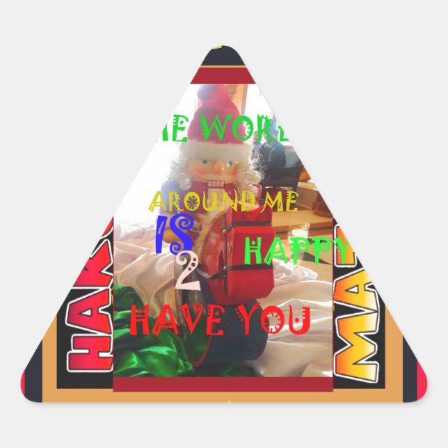 The world around Me is happy to Have You colours M Triangle Sticker (Front)