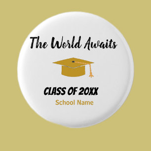 The world Awaits Graduation cap script morden  1 Inch Round Button