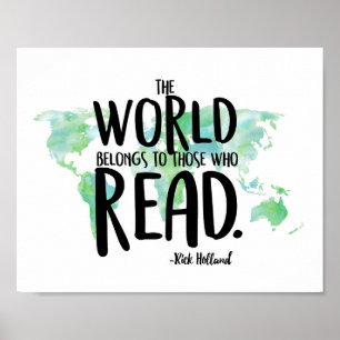 The World Belongs to those who Read Art Print