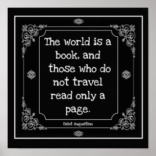 The world is a book -Saint Augustine Poster