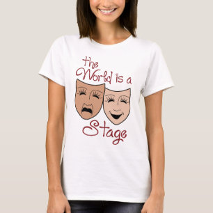 The World is a Stage T-Shirt