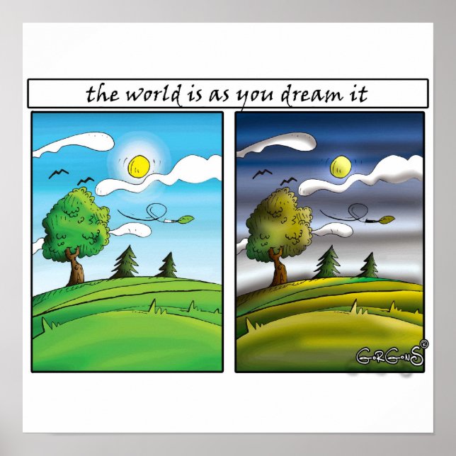 The world is as you dream it - Motivational Poster (Front)