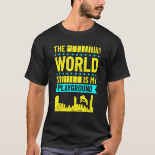 The World Is My Playground Freerunning Parkour Tra T-Shirt