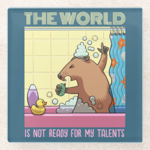 The World Is Not Ready Singing Groundhog Glass Coaster