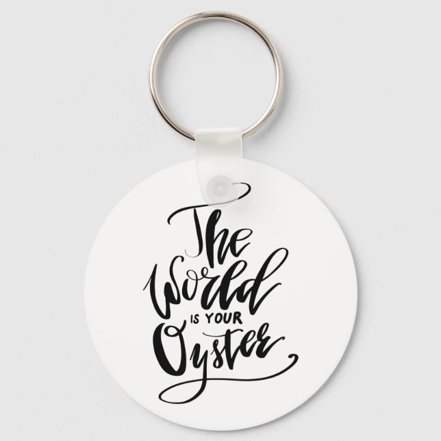 The World Is Your Oyster Keychain (Front)