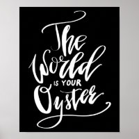 The World Is Your Oyster