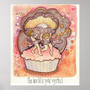 The world is your oyster! poster