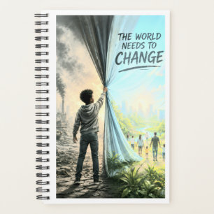 The World Needs a Change Planner