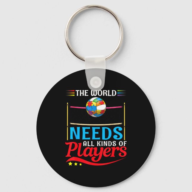 The world needs kinds of players volleyball autism keychain (Front)