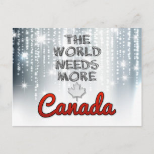 The world needs more Canada Postcard