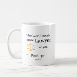 The World Needs More Lawyer Like You Personalized Coffee Mug
