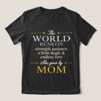 The World Runs On Love She Goes By Mom Charcoal Tri-Blend Shirt