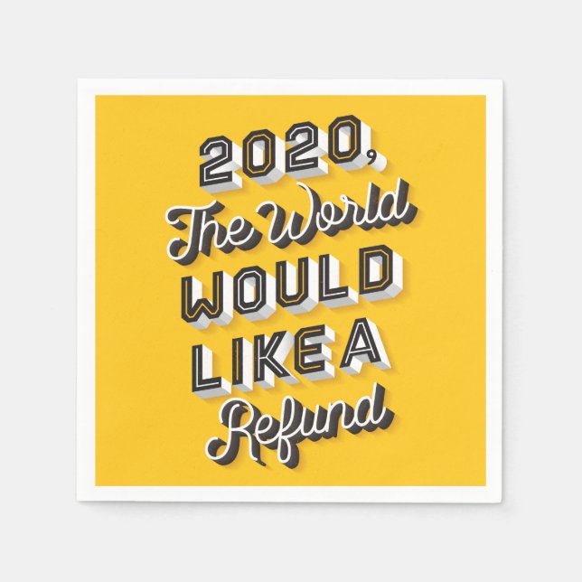 The World Would Like A Refund Party Napkins (Front)