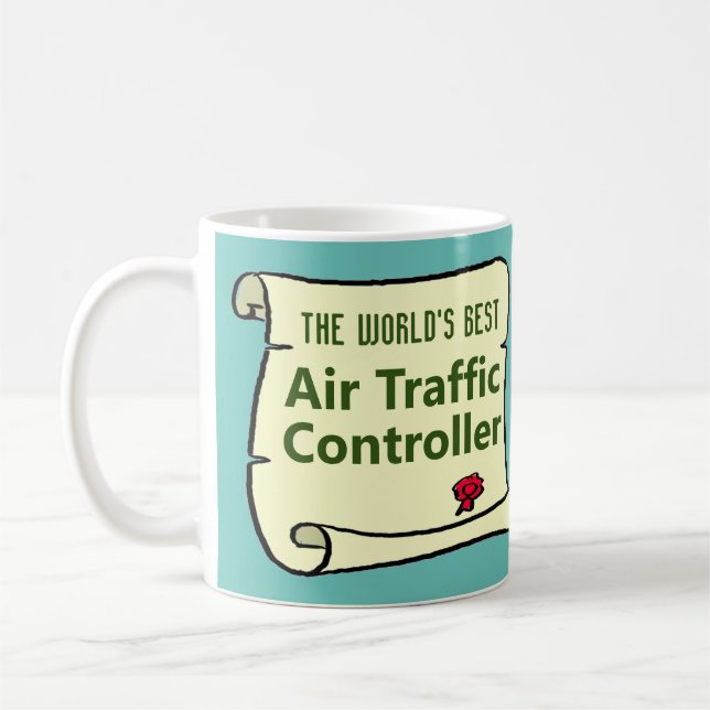 The World's Best Air Traffic Controller. Coffee Mug (Left)