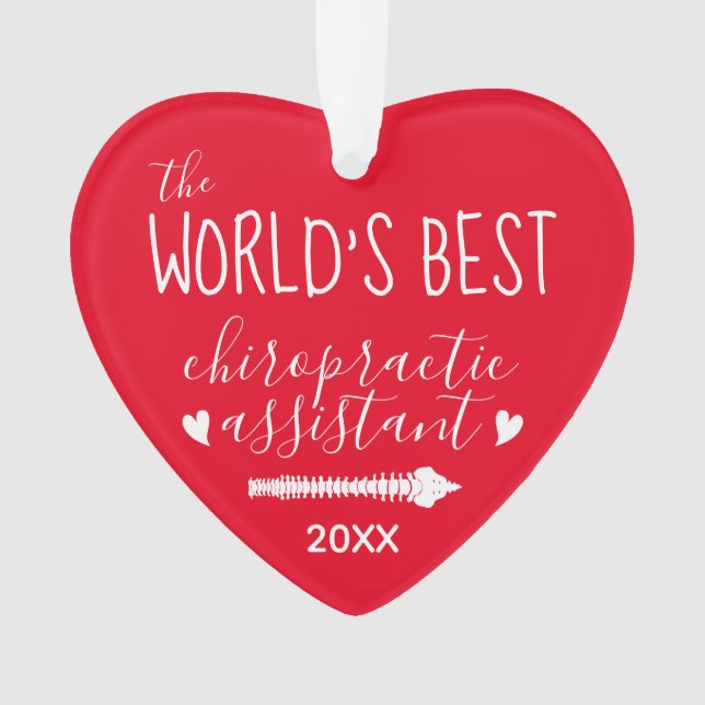 The World's Best Chiropractic Assistant Heart Ornament (Front)