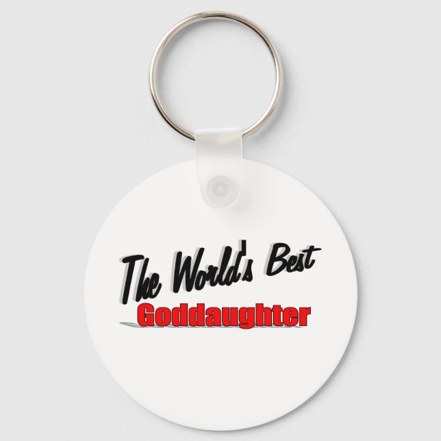 The World's Best Goddaughter Keychain (Front)