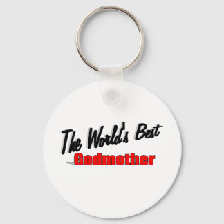 The World's Best Godmother Keychain