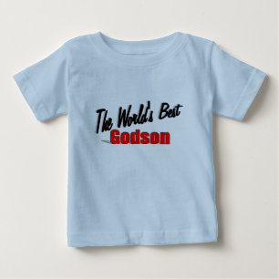 The World's Best Godson Baby T-Shirt