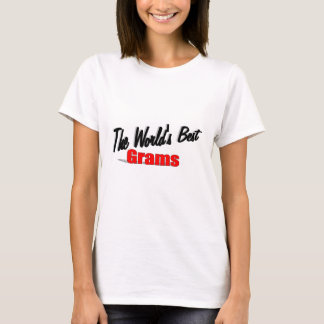 The World's Best Grams T-Shirt