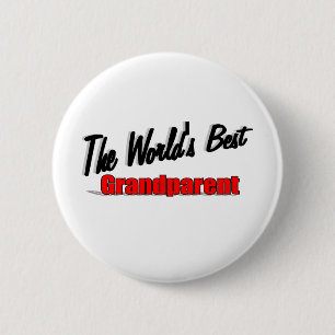 The World's Best Grandparent 2 Inch Round Button