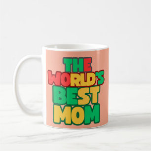 the world's best mom coffee mug