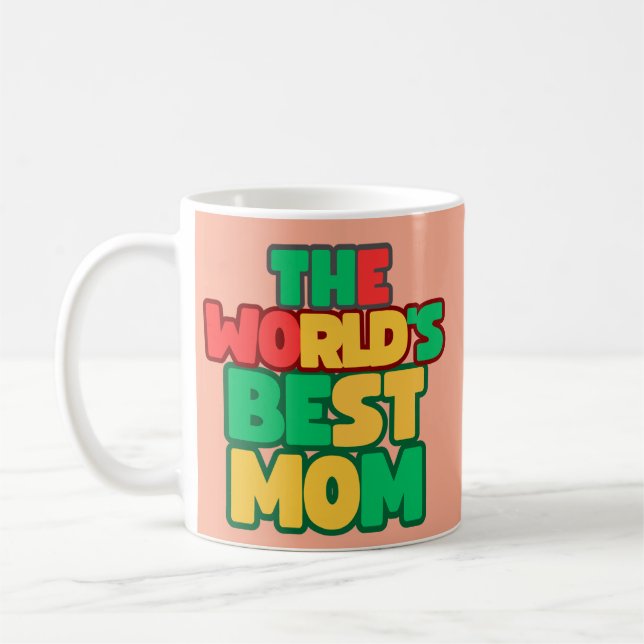 the world's best mom coffee mug (Left)