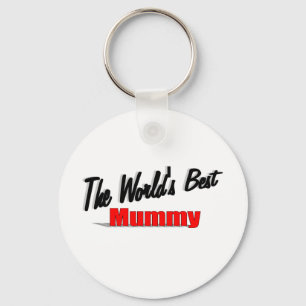 The World's Best Mummy Keychain