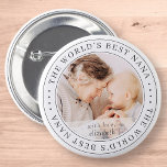The World's Best Nana Classic Simple Photo 2 Inch Round Button<br><div class="desc">This simple and classic design is composed of serif typography and add a custom photo.</div>