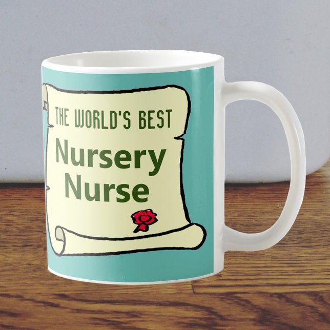 The World's Best Nursery Nurse. Coffee Mug (Creator Uploaded)