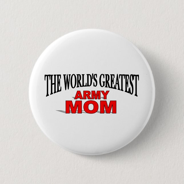 The World's Greatest Army Mom 2 Inch Round Button (Front)