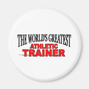 The World's Greatest Athletic Trainer Magnet