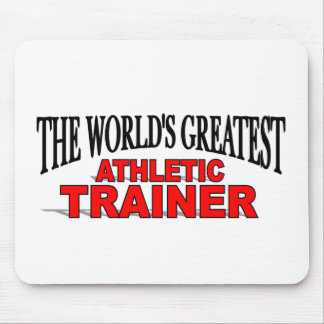 The World's Greatest Athletic Trainer Mouse Pad