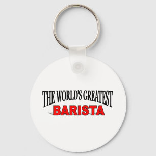 The World's Greatest Barista Keychain