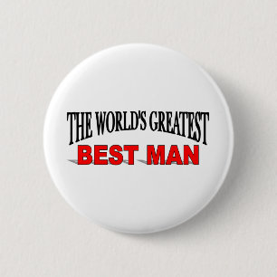 The World's Greatest Best Man 2 Inch Round Button