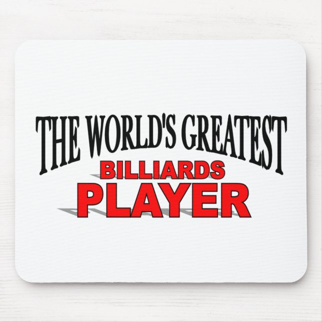 The World's Greatest Billards Player Mouse Pad (Front)