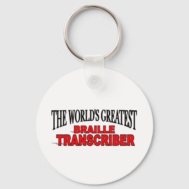 The World's Greatest Braille Transcriber Keychain (Front)